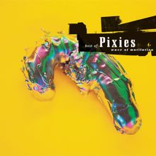 Pixies: Wave of Mutilation: Best of Pixies