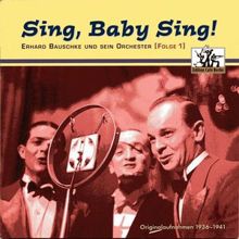 Erhard Bauschke und sein Orchester: Sing, Baby sing!