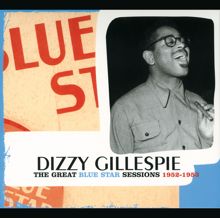 Dizzy Gillespie: The Great Blue Star Sessions 1952-1953