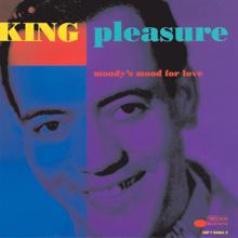 King Pleasure: Moody's Mood For Love