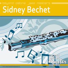 Sidney Bechet: Beyond Patina Jazz Masters: Sidney Bechet