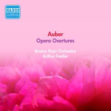 Arthur Fiedler: Auber, D.-F.: Overtures (Boston Pops, Fiedler) (1947)