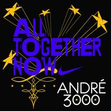 André 3000: All Together Now