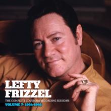 Lefty Frizzell: Everything Keeps Coming Back (But You)