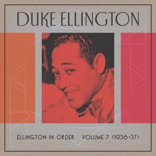 Duke Ellington: Ellington In Order, Volume 7 (1936-37)