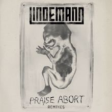 Lindemann: Praise Abort (Remix Bundle)