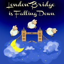 Happy Babies: London Bridge Is Falling Down: Relaxation Piano Lullaby