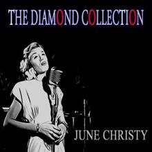 June Christy: The Diamond Collection