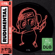 Rudimental: Be the One (feat. MORGAN, Digga D & TIKE) (Dub)