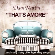 Dean Martin: That's Amore