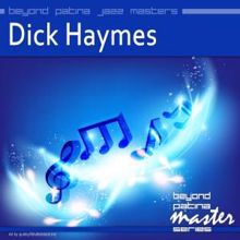 Dick Haymes: Beyond Patina Jazz Masters: Dick Haymes