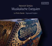 La Petite Bande: Schütz: Musicalische Exequien