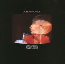 Joni Mitchell: In France They Kiss on Main Street (Live)