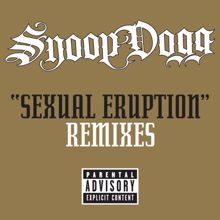 Snoop Dogg: Sexual Eruption Remixes