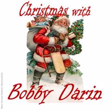 Bobby Darin: Christmas With Bobby Darin