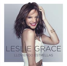 Leslie Grace: Lloviendo Estrellas