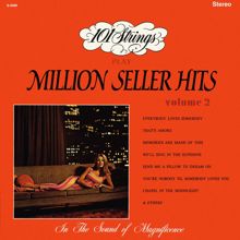101 Strings Orchestra: 101 Strings Play Million Seller Hits, Vol. 2 (Remastered from the Original Master Tapes)