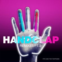 Fitz and The Tantrums: HandClap (BNDR Remix)