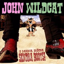 John Wildcat: I mina röda Sendra boots