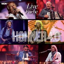 Höhner: Höhner 4.0 Live und in Farbe