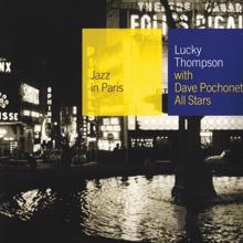 Lucky Thompson: With Dave Pochonet All Stars