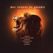 DNA: Aux confins du paradis - The Rise of A Lion