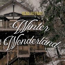 Herb Jeffries: Winter Wonderland