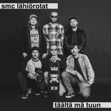 SMC Lähiörotat: Täältä mä tuun