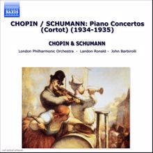 Alfred Cortot: Chopin / Schumann: Piano Concertos (Cortot) (1934-1935)