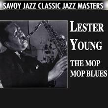 Lester Young: The Mop Mop Blues