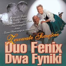 Duo Fenix Dwa Fyniki: Zezowate szczescie