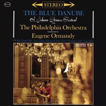 Eugene Ormandy: Johann Strauss II: Waltzes & Polkas