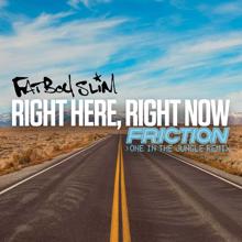 Fatboy Slim: Right Here, Right Now (Friction One in the Jungle Remix)