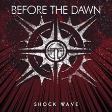 Before The Dawn: Shock Wave