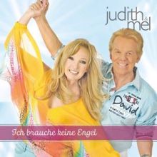 Judith & Mel: Ich brauche keine Engel