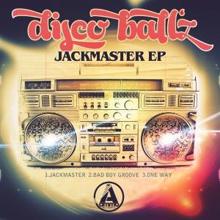 Disco Ball'z: Jackmaster EP