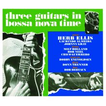 Herb Ellis: Three Guitars In Bossa Nova Time