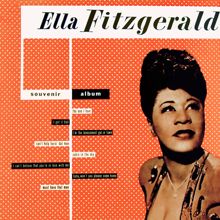 Ella Fitzgerald: Can't Help Lovin' Dat Man