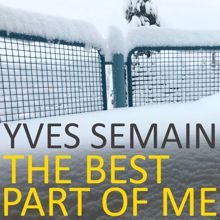 Yves Semain: You Hold My Heart Forever