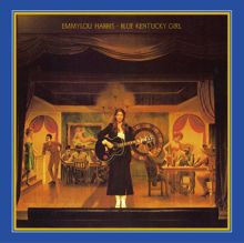 Emmylou Harris: Blue Kentucky Girl (Expanded & Remastered)