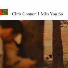 Chris Connor: I Miss You So