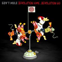 Gov't Mule: Revolution Come...Revolution Go (Deluxe Edition)