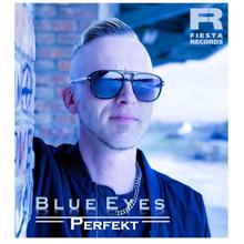 Blue Eyes: Perfekt