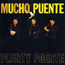 Tito Puente And His Orchestra: Mucho Puente