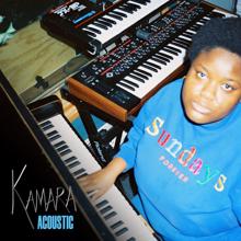 Kamara: Acoustic