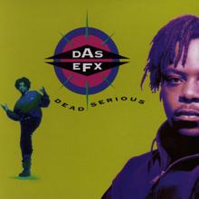 DAS EFX: Dead Serious