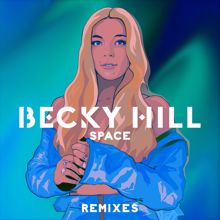 Becky Hill: Space (Remixes)