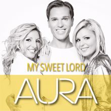 Aura: My Sweet Lord