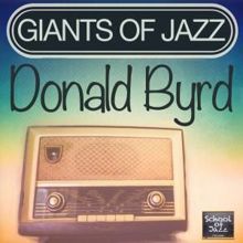 Donald Byrd: Giants of Jazz