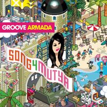 Groove Armada: Song 4 Mutya (Out Of Control) (Sugarush Beat Company Remix)